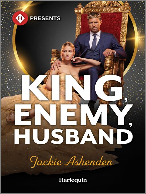 Title details for King, Enemy, Husband by Jackie Ashenden - Available